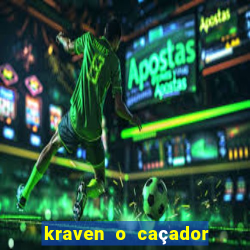 kraven o caçador via torrent